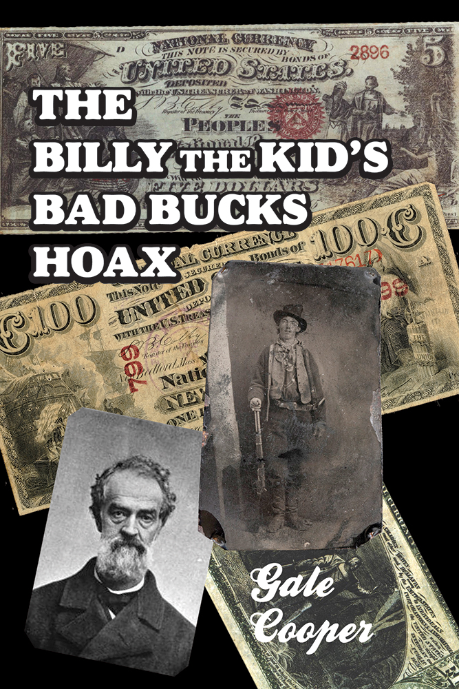 The Billy The Kid’s Bad Bucks Hoax book cover